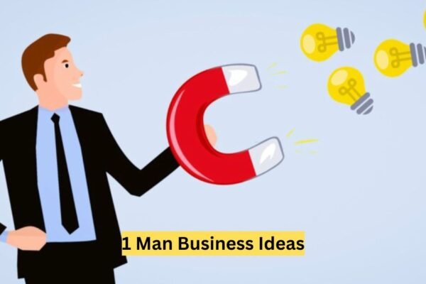 1 Man Business Ideas