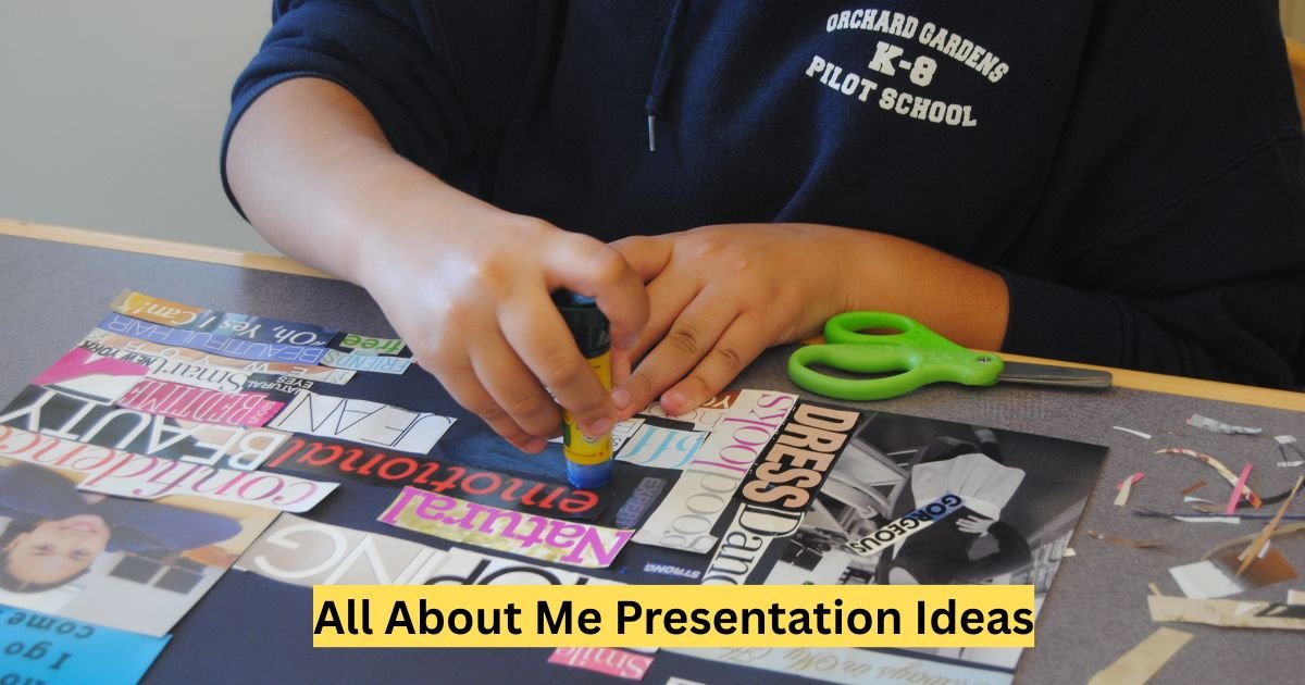 All About Me Presentation Ideas