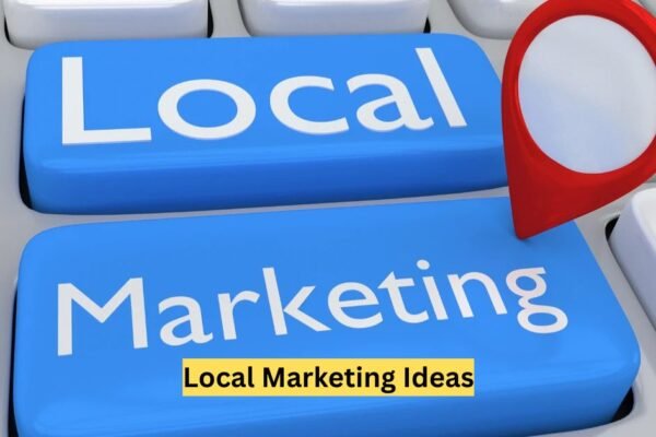 Local Marketing Ideas