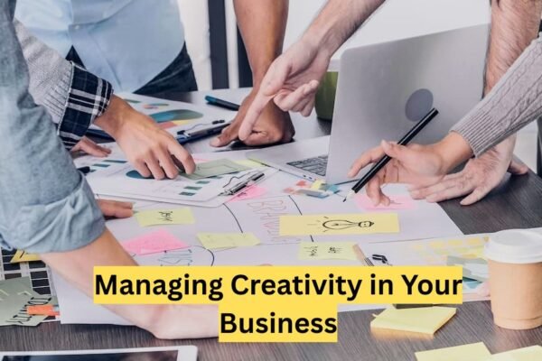 Managing Creativity in Your Business